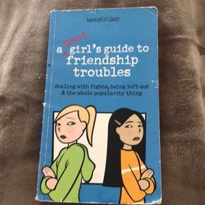 a smart girl’s guide to friendship troubles